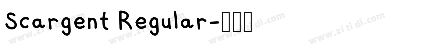 Scargent Regular字体转换 Scargent Regular字体转换